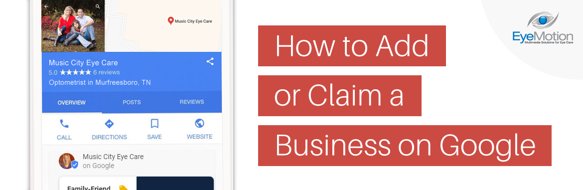 EyeMotion's Guide to Google My Business: Part 1